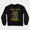 Whos Your Daddy Crewneck Sweatshirt Official Bioshock Merch